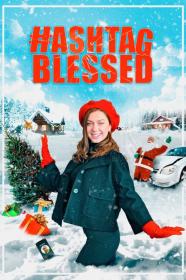 Hashtag Blessed The Movie (2022) [720p] [WEBRip] [YTS]