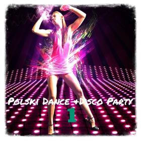 ••VA - Polski Dance & Disco Party  (01-08) - 199!-2006