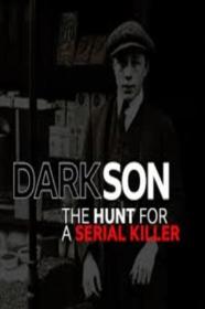 Dark Son The Hunt for a Serial Killer 2019 720p WEBRip 800MB x264-GalaxyRG[TGx]