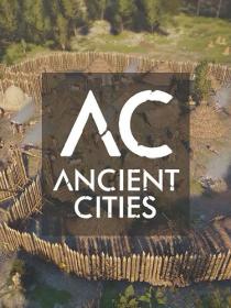 Ancient Cities [DODI Repack]