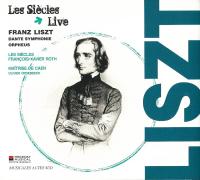 Liszt - Symphonie d'apres Dante, Orpheus, Les Siecles, Roth (2012) [FLAC]