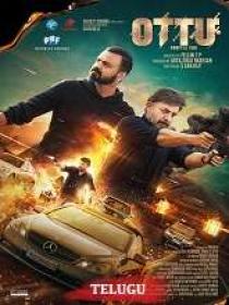 Ottu (2023) 1080p Telugu TRUE WEB-DL - AVC - (DD 5.1 - 192Kbps & AAC) - 2.8GB