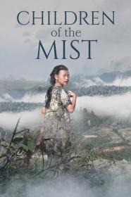 Children Of The Mist (2021) [VIETNAMESE ENSUBBED] [720p] [WEBRip] [YTS]