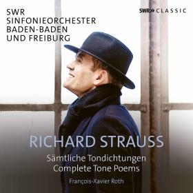 Strauss  R - Complete Tone Poems - SWR Sinfonieorchester Baden-Baden und Freiburg, Roth (2021) [FLAC]