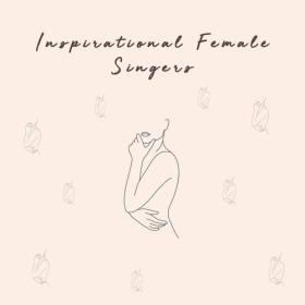 Various Artists - Inspirational Female Singers (2023) Mp3 320kbps [PMEDIA] ⭐️