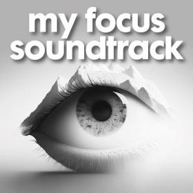 Various Artists - my focus soundtrack (2023) Mp3 320kbps [PMEDIA] ⭐️