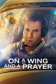 On a Wing and a Prayer 2023 720p WEBRip 800MB x264-GalaxyRG[TGx]