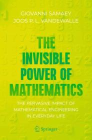 [ TutGee com ] The Invisible Power of Mathematics - The Pervasive Impact of Mathematical Engineering in Everyday Life