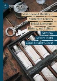 Medicine and Mobility in Nineteenth-Century British Literature, History, and Culture