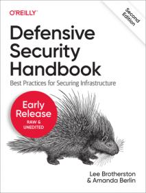 Defensive Security Handbook 2nd Edition (Sixth Early Release)