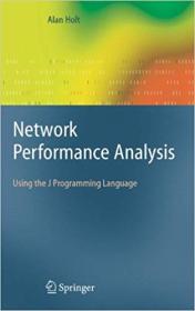 Network Performance Analysis - Using the J Programming Language
