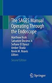 The SAGES Manual Operating Through the Endoscope, 2nd Edition