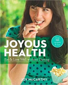 Joyous Health - Eat And Live Well Without Dieting (True EPUB)