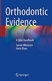 Orthodontic Evidence - A Q&A Handbook