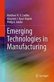 [ CourseMega com ] Emerging Technologies in Manufacturing