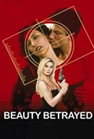 Beauty Betrayed 2002-[Erotic] DVDRip