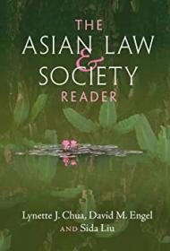 [ CoursePig com ] The Asian Law and Society Reader - Culture, Power, Politics