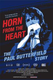 Horn From The Heart The Paul Butterfield Story (2017) [720p] [WEBRip] [YTS]