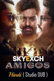 Amigos 2023 WEBRip 1080p Hindi (Studio-DUB) + Telugu x264 AAC CineVood