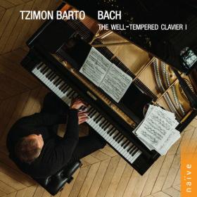 Tzimon Barto - Bach The Well (The Well-Tempered Clavier, Book I) (2023) [24Bit-96kHz] FLAC [PMEDIA] ⭐️
