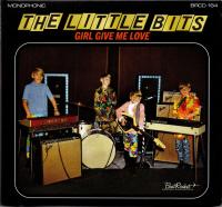 The Little Bits - Girl Give Me Love (1967, 2021)⭐FLAC