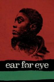 Ear For Eye (2021) [1080p] [WEBRip] [YTS]