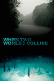 When Two Worlds Collide (2016) [SPANISH] [1080p] [WEBRip] [5.1] [YTS]