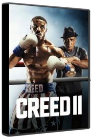 Creed II 2018 BluRay 1080p DTS-HD MA TrueHD 7.1 Atmos x264-MgB