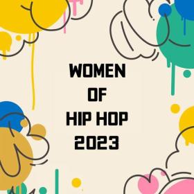 Various Artists - Women of Hip Hop 2023 (2023) Mp3 320kbps [PMEDIA] ⭐️