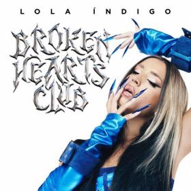 Lola Indigo - Broken Hearts Club (2023) Mp3 320kbps [PMEDIA] ⭐️