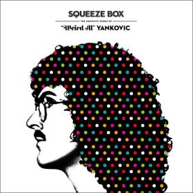 ''Weird Al'' Yankovic 2017 Squeeze Box - The Complete Works of ''Weird Al'' Yankovic