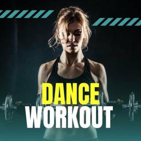 Various Artists - Dance Workout (2023) Mp3 320kbps [PMEDIA] ⭐️