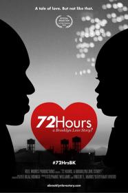 72 Hours A Brooklyn Love Story (2016) [1080p] [WEBRip] [YTS]