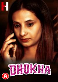 Dhoka (2023) 1080p HDRip HuntCinema Hindi Short Film [350MB] - Qrips