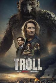 【高清影视之家首发 】山怪巨魔[简繁英字幕] Troll 2022 2160p NF WEB-DL DDP 5.1 Atmos HDR10 H 265-DreamHD