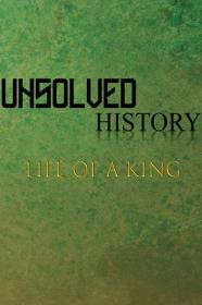 Unsolved History Life Of A King 2018 1080p WEBRip x265-LAMA[TGx]