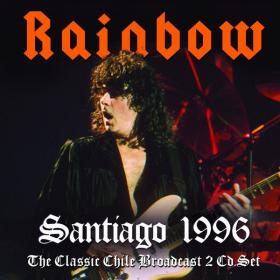 Rainbow - Santiago 1996 (2023) FLAC [PMEDIA] ⭐️