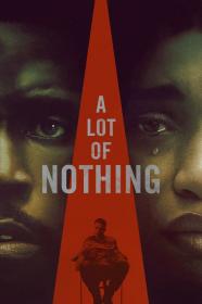 A Lot Of Nothing (2022) [1080p] [WEBRip] [5.1] [YTS]