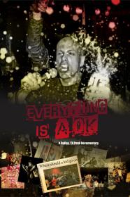 Everything Is A OK A Dallas TX Punk Documentary (2020) [720p] [WEBRip] [YTS]