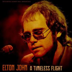 Elton John - A Timeless Flight (feat  Royal Philharmonic Orchestra)  (Live 1972) (2023) [16Bit-44.1kHz]  FLAC [PMEDIA] ⭐️