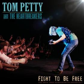 Tom Petty - Fight To Be Free  (Live 1980) (2023)  FLAC [PMEDIA] ⭐️