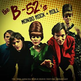 The B-52's - Mondo Rock & Roll  (Live 1982) (2023)  FLAC [PMEDIA] ⭐️