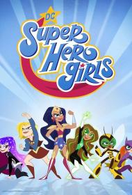 DC Super Hero Girls 2019 S01 720p AMZN WEBRip DDP5.1 x264-NYH[rartv]