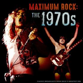 Various Artists - Maximum Rock_ The 1970's (Live) (2023) Mp3 320kbps [PMEDIA] ⭐️
