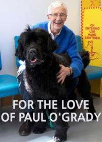 For the Love of Paul O Grady 2023 HDTV H264-RBB