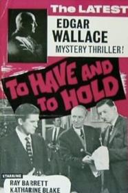 To Have and to Hold 1963 DVDRip 600MB h264 MP4-Zoetrope[TGx]