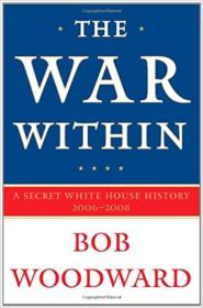 [ CourseBoat.com ] The War Within - A Secret White House History 2006-2008