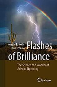 Flashes of Brilliance - The Science and Wonder of Arizona Lightning (True EPUB)