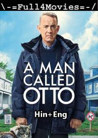 A Man Called Otto 2022 1080p BluRay Hindi Dual DD 5.1 x264 MSubs Full4Movies