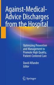 [ TutGator com ] Against - Medical - Advice Discharges from the Hospital